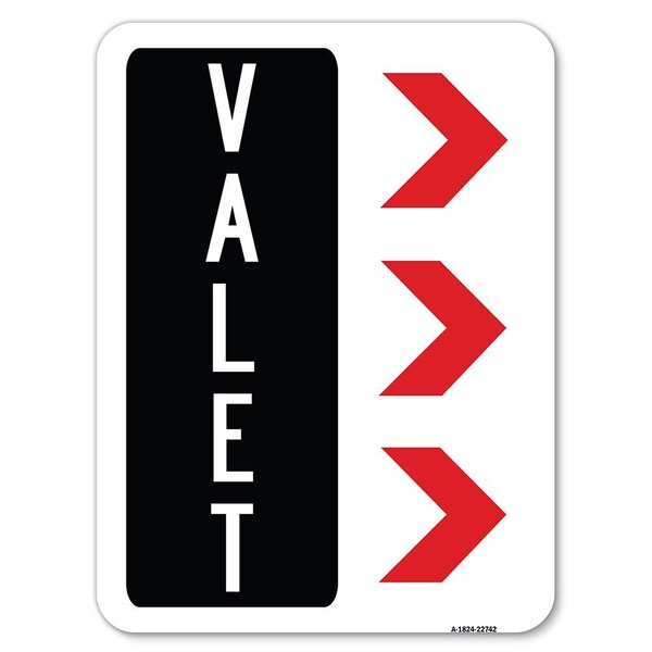 Valet Right Arrow Heavy-Gauge Aluminum Rust Proof Parking Sign, 18" x 24", A-1824-22742